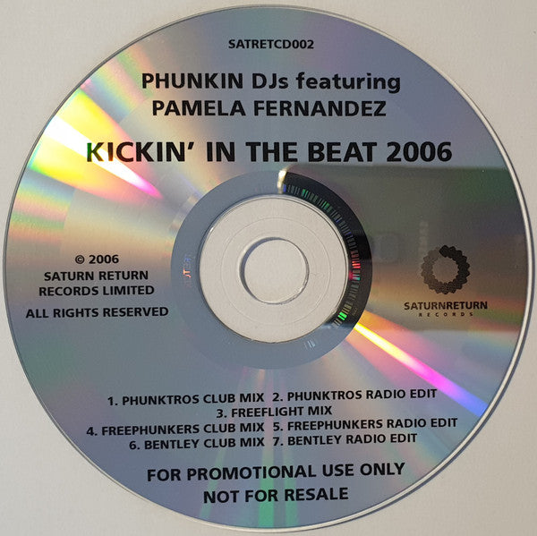 Phunkin DJs Featuring Pamela Fernandez : Kickin' In The Beat 2006 (CD, Promo)