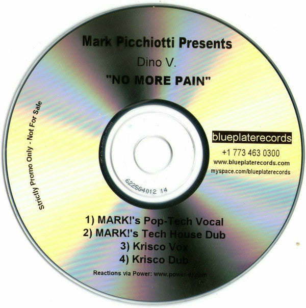 Mark Picchiotti Presents Dino Vulpitta : No More Pain (CDr, Single, Promo)