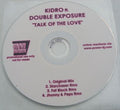 Kidro ft. Double Exposure : Talk Of The Love (CDr, Maxi, Promo)