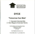 Dyce : Tomorrow Can Wait (CDr, Single, Promo)
