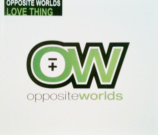 Opposite Worlds : Love Thing (CD, Single)