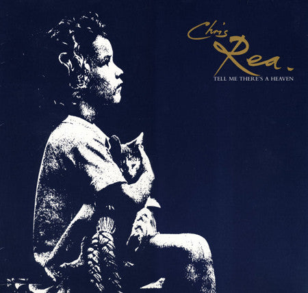 Chris Rea : Tell Me There's A Heaven (12", Single)