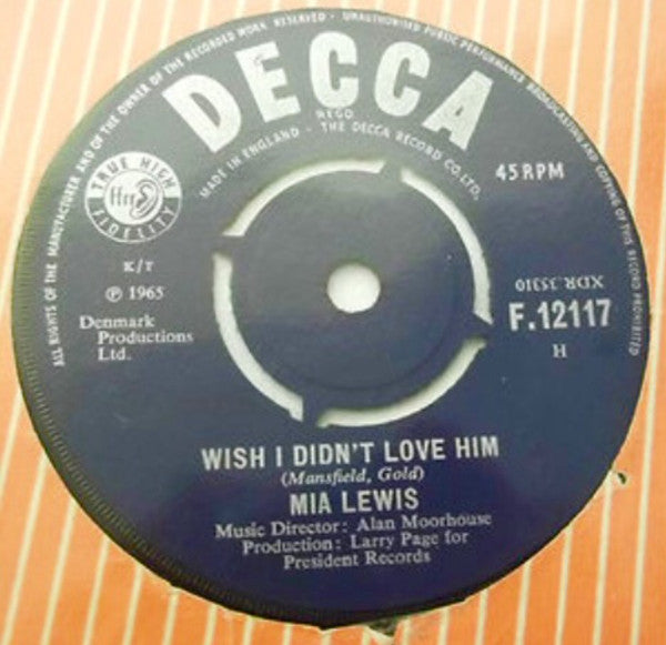 Mia Lewis (2) : Wish I Didn't Love Him (7")