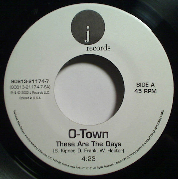 O-Town : These Are The Days (7")