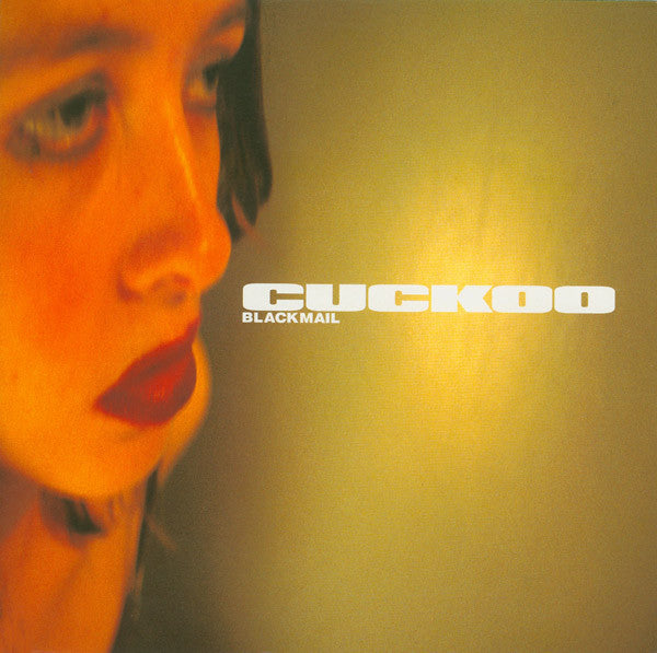 Cuckoo (4) : Blackmail (7", Single)