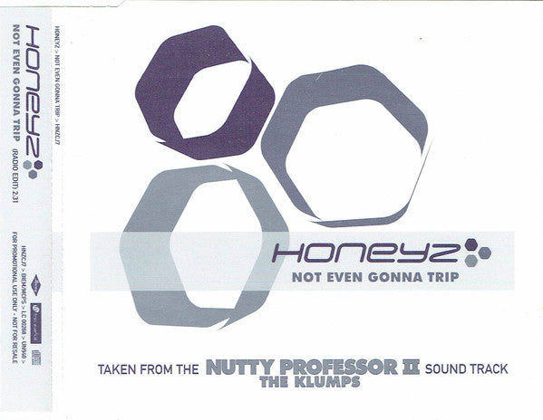 Honeyz : Not Even Gonna Trip (CD, Single, Promo)
