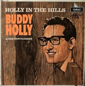 Buddy Holly & Bob Montgomery : Holly In The Hills (LP, Mono)