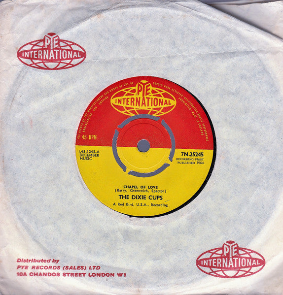 The Dixie Cups : Chapel Of Love (7", Single)