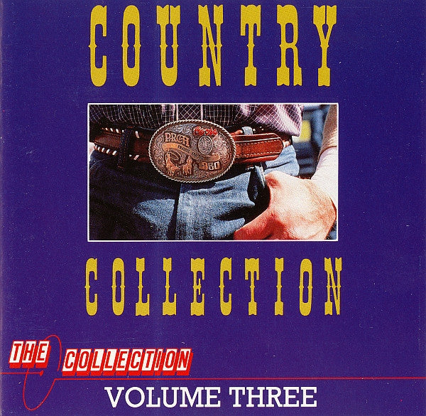 Various : Country Collection Volume Three (CD, Comp)