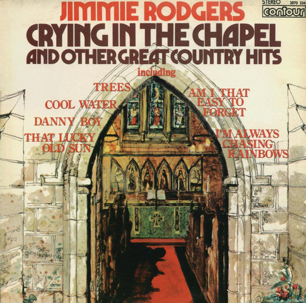 Jimmie Rodgers (2) : Crying In The Chapel And Other Great Country Hits (LP, RE)