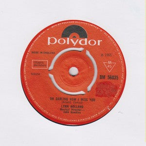 Lynn Holland : Oh Darling How I Miss You (7", Single, 3 P)