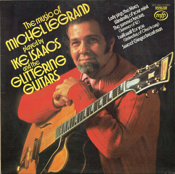 Ike Isaacs : The Music Of Michel Legrand Played By Ike Isaacs And The Glittering Guitars (LP)