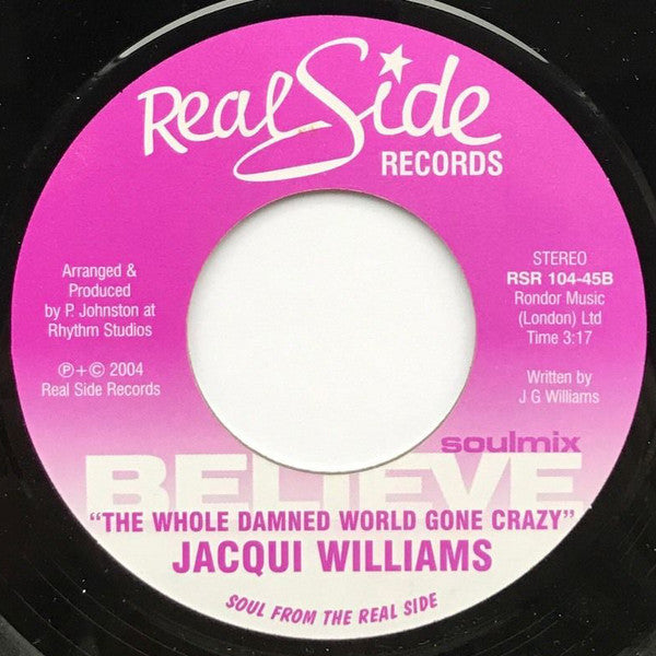 Jacqui Williams : The Whole Damned World Gone Crazy (7")