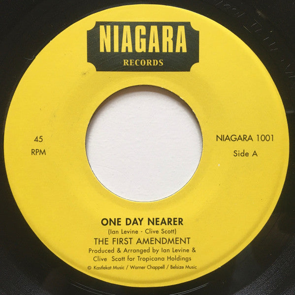 The First Amendment : One Day Nearer / Never Meant To Be (7")