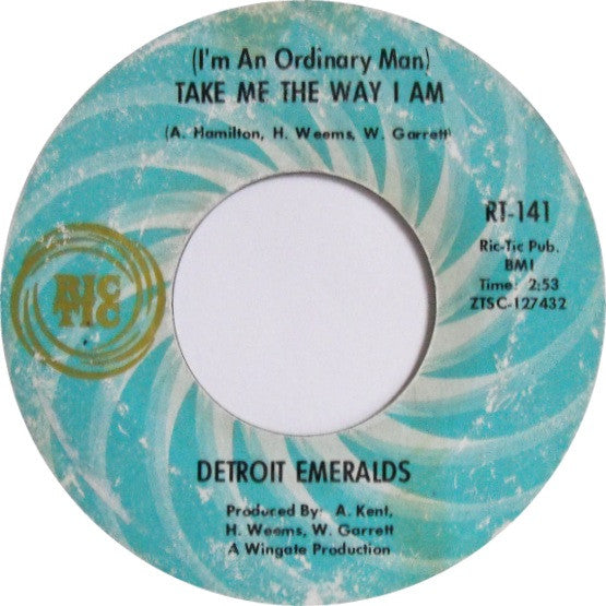 Detroit Emeralds : (I'm An Ordinary Man) Take Me The Way I Am / I'll Keep Coming Back (7", Mono)