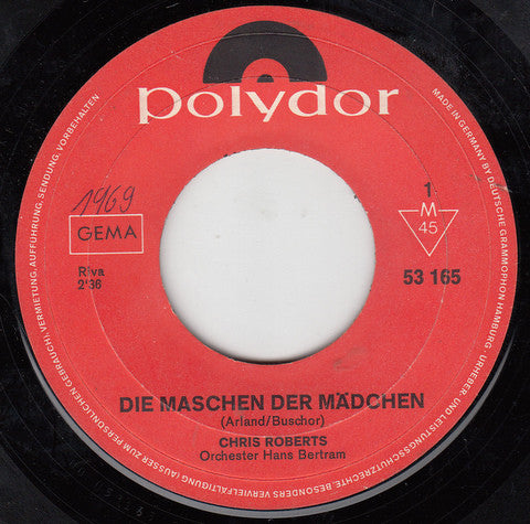 Chris Roberts : Die Maschen Der Mädchen (7", Single, Mono)