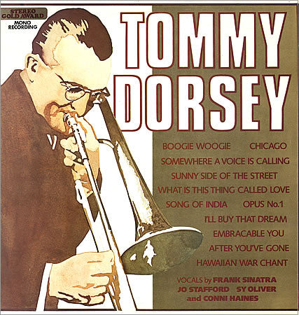 Tommy Dorsey : The Incomparable Big Band Sound Of Tommy Dorsey And His Orchestra (LP, Comp, Mono)