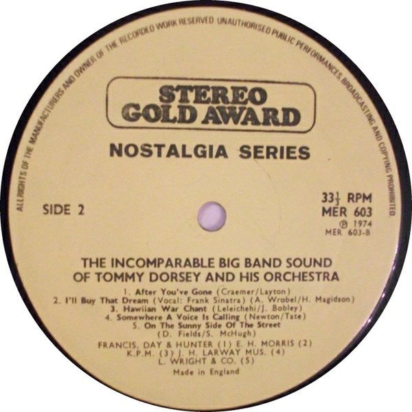 Tommy Dorsey : The Incomparable Big Band Sound Of Tommy Dorsey And His Orchestra (LP, Comp, Mono)
