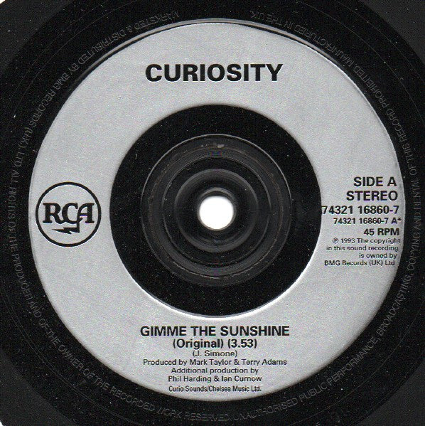 Curiosity : Gimme The Sunshine (7")