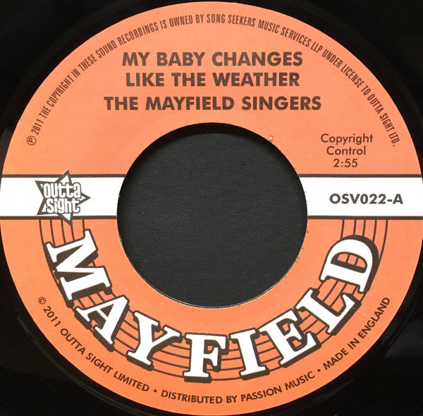 The Mayfield Singers : My Baby Changes Like The Weather / Don't Start None (7")