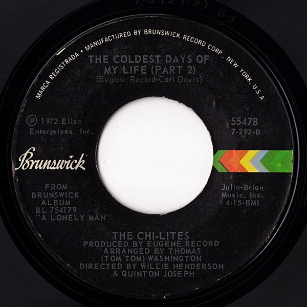 The Chi-Lites : The Coldest Days Of My Life (7", Single, Styrene, PRC)