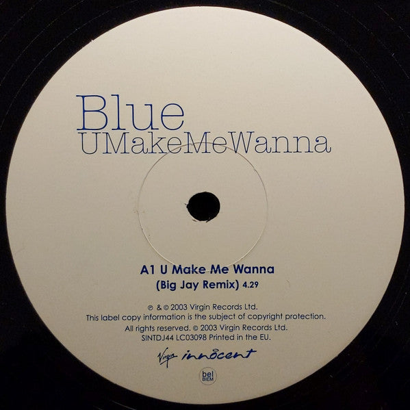 Blue (5) : U Make Me Wanna (12", Promo)