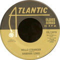 Barbara Lewis : Hello Stranger / Make Me Belong To You (7", RE, Spe)