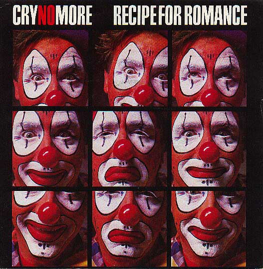 Cry No More : Recipe For Romance (7")