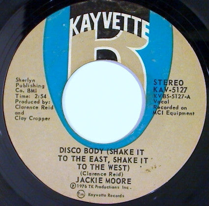 Jackie Moore : Disco Body (Shake It To The East, Shake It To The West) (7")