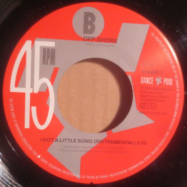 Off-Shore : I Got A Little Song (7")