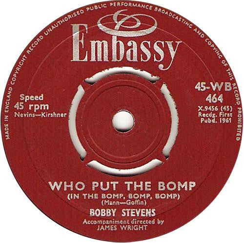 Bobby Stevens : Michael, Row The Boat / Who Put The Bomp (In The Bomp, Bomp, Bomp) (7", Single)
