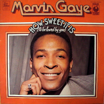 Marvin Gaye : How Sweet It Is (To Be Loved By You) (LP, Comp)