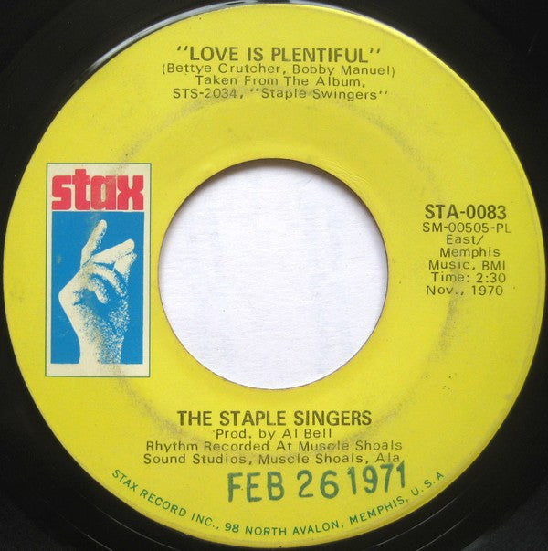 The Staple Singers : Heavy Makes You Happy (Sha-Na-Boom Boom) / Love Is Plentiful (7", Single, Pla)