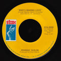Johnnie Taylor : Who's Making Love (7", Pla)