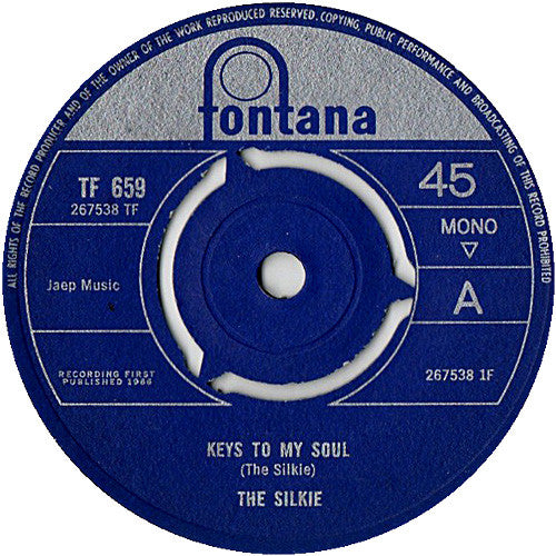 The Silkie : Keys To My Soul / Leave Me To Cry (7", Single, Mono)