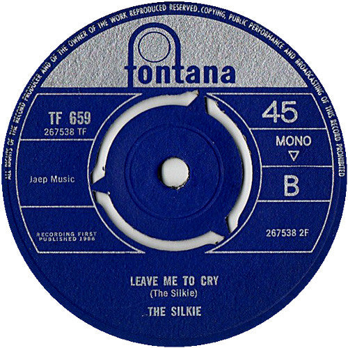 The Silkie : Keys To My Soul / Leave Me To Cry (7", Single, Mono)