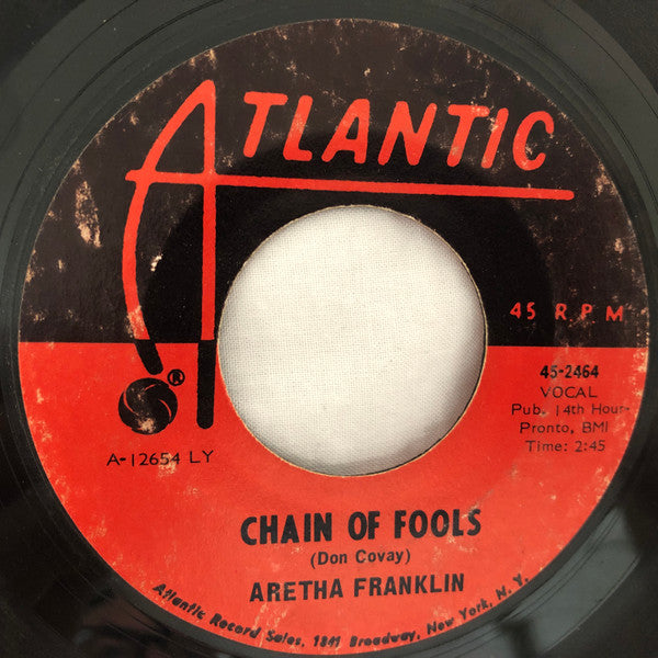 Aretha Franklin : Chain Of Fools / Prove It (7", Single, Styrene, She)