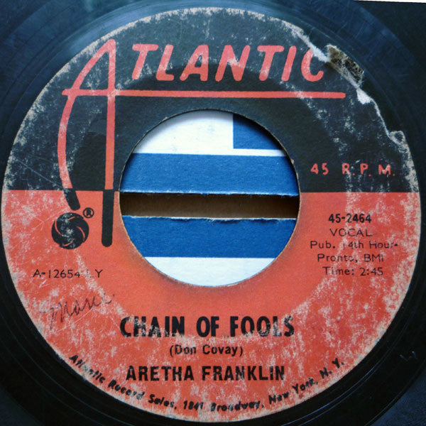 Aretha Franklin : Chain Of Fools / Prove It (7", Single, Styrene, She)