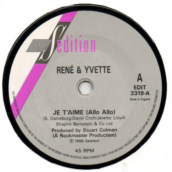 René & Yvette : Je T'Aime (Allo Allo) / Rene D.M.C. (Devastating Macho Charisma) (7", Single)