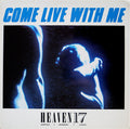 Heaven 17 : Come Live With Me (12", Single)