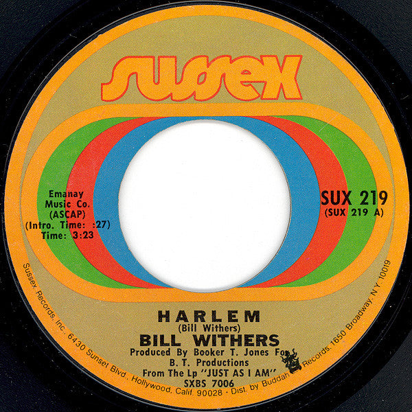 Bill Withers : Harlem / Ain't No Sunshine (7", Single, Styrene, Pit)