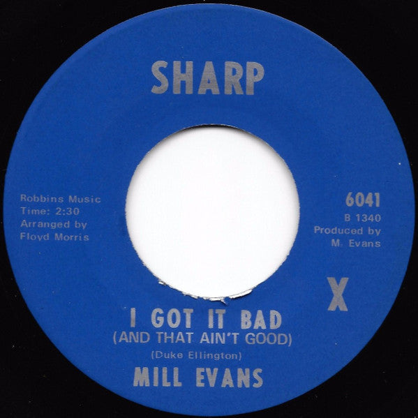 Mill Evans : I Got It Bad (And That Ain't Good) / Don't Forget About Me (7")