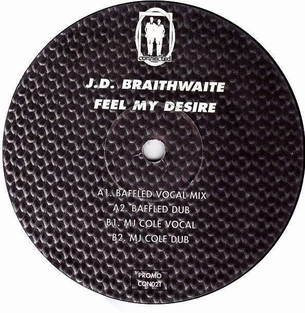 J.D. Braithwaite : Feel My Desire (2x12")