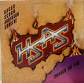 HSAS : Through The Fire (LP, Album, Jac)