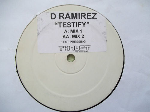 D. Ramirez : Testify (12", W/Lbl, Sti)