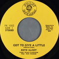 Boyd McCoy : Got To Give A Little (7")