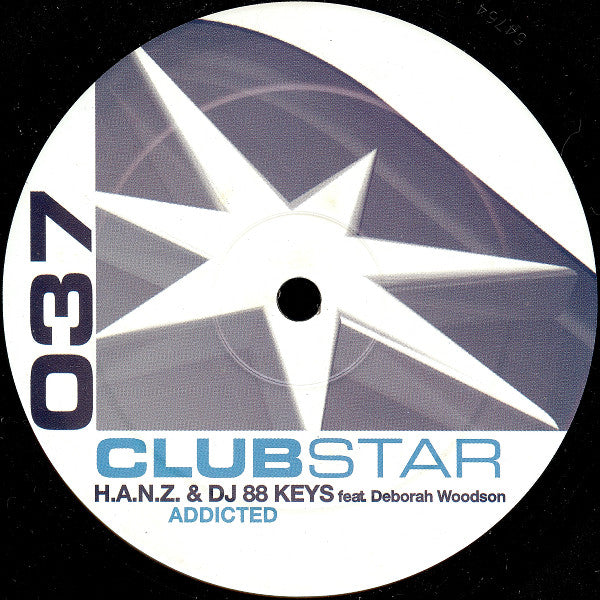 H.A.N.Z. & 88 Keys Feat. Deborah Woodson : Addicted (12")