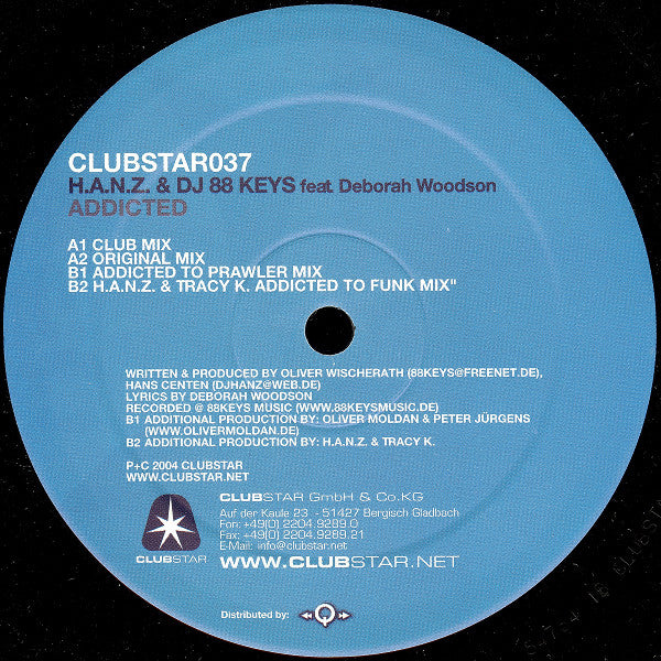 H.A.N.Z. & 88 Keys Feat. Deborah Woodson : Addicted (12")