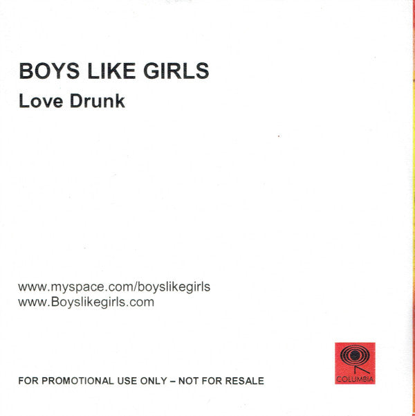 Boys Like Girls : Love Drunk (CDr, Single, Promo)
