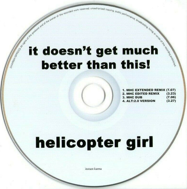Helicopter Girl : It Doesn't Get Much Better Than This (CD, Single, Promo)